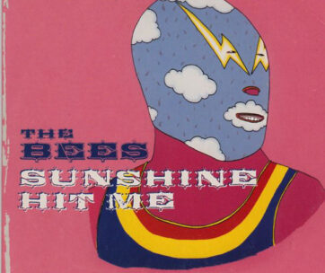 BEES - SUNSHINE HIT ME