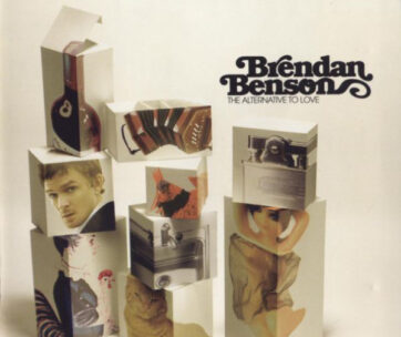 BENSON, BRENDAN - ALTERNATIVE TO LOVE