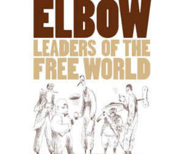 ELBOW - LEADERS OF THE FREE..+DVD