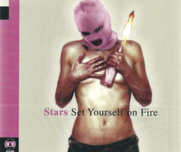 STARS - SET YOURSELF ON FIRE