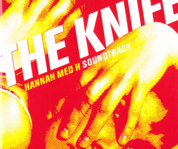 KNIFE - HANNAH MED H SOUNDTRACK