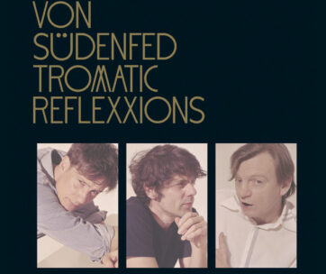 VON SUDENFED - TROMATIC REFLEXXIONS