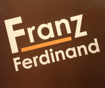 FRANZ FERDINAND - FRANZ FERDINAND