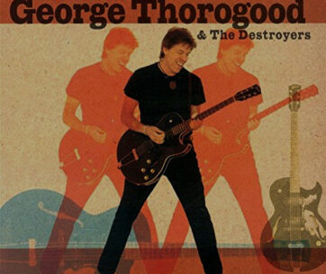 THOROGOOD, GEORGE - RIDE 'TIL I DIE