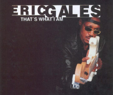 GALES, ERIC - THAT'S WHAT I AM