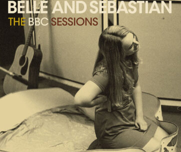 BELLE & SEBASTIAN - BBC SESSIONS