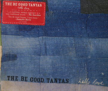 BE GOOD TANYAS - HELLO LOVE