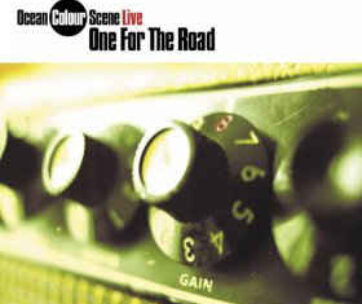 OCEAN COLOUR SCENE - LIVE - ONE FOR THE ROAD