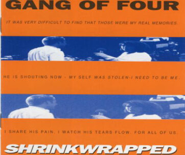 GANG OF FOUR - SHRINKWRAPPED