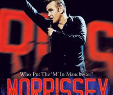 MORRISSEY - WHO PUT THE M IN MANCHEST