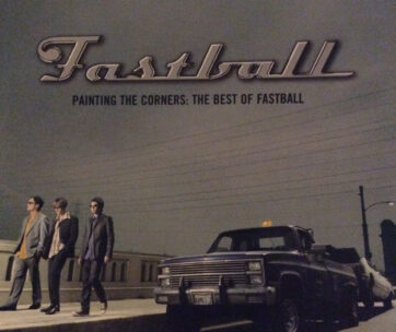 FASTBALL - PAINTING THE CORNERS/BEST