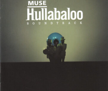 MUSE - HULLABALOO-SOUNDTRACK