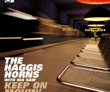 HAGGIS HORNS - KEEP ON MOVIN'