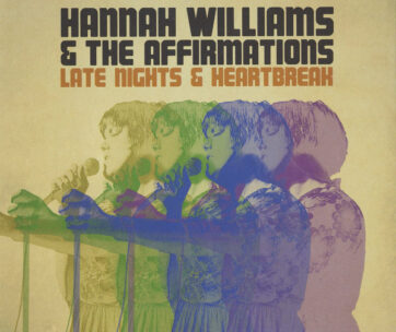 WILLIAMS, HANNAH/AFFIRMAT - LATE NIGHTS & HEARTBREAK