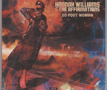 WILLIAMS, HANNAH & THE AF - 50 FOOT WOMAN