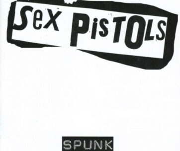 SEX PISTOLS - SPUNK