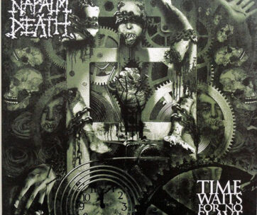 NAPALM DEATH - TIME WAITS FOR NO SLAVE