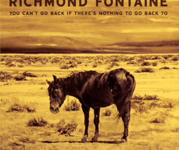 RICHMOND FONTAINE - YOU CAN'T GO.. -DELUXE-