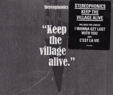 STEREOPHONICS - KEEP THE VILLAGE ALIVE