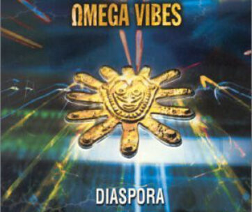 OMEGA VIBES - DIASPORA