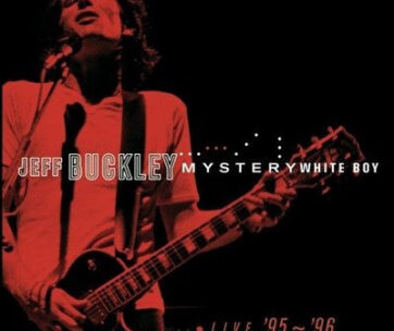 BUCKLEY, JEFF - MYSTERY WHITE BOY -HQ-