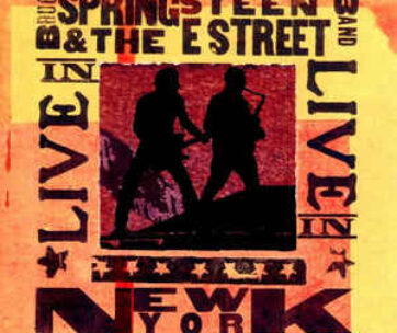 SPRINGSTEEN, BRUCE & THE E STREET BAND - LIVE IN NEW YORK CITY