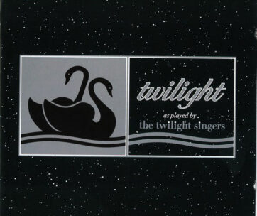 TWILIGHT SINGERS - TWILIGHT AS PLAYED BY..