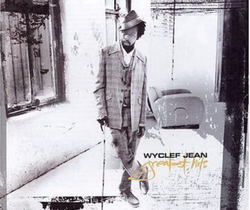 JEAN, WYCLEF - GREATEST HITS -LTD-