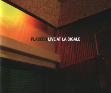 PLACEBO - LIVE AT LA CIGALE