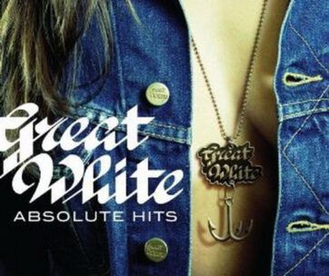 GREAT WHITE - ABSOLUTE HITS