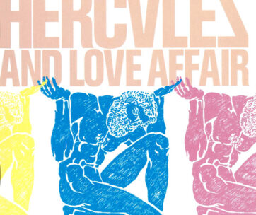 HERCULES & LOVE AFFAIR - HERCULES & LOVE AFFAIR