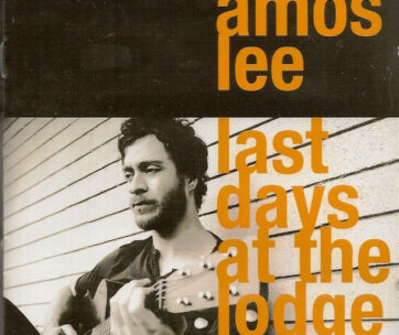 LEE, AMOS - LAST DAYS AT THE LODGE