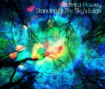 HAWLEY, RICHARD - STANDING AT THE SKY'S..