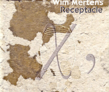 MERTENS, WIM - RECEPTACLE