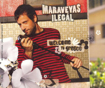 MARAVEYAS ILEGAL - WELCOME TO GREECE