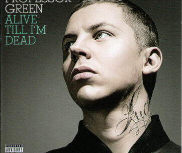 PROFESSOR GREEN - ALIVE TIL I'M DEAD