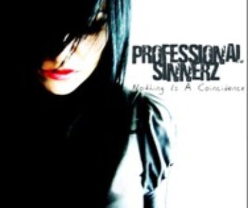 PROFESSIONAL SINNERZ - NOTHING IS A COINCIDENCE