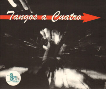 TANGOS A CUATRO - TANGOS A CUATRO