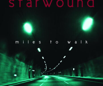 STARWOUND - MILE TO WALK