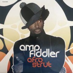 AMP FIDDLER - AFRO STRUT