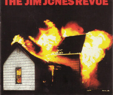 JONES, JIM -REVUE- - BURNING YOUR HOUSE DOWN