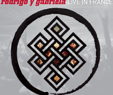 RODRIGO Y GABRIELA - LIVE IN FRANCE