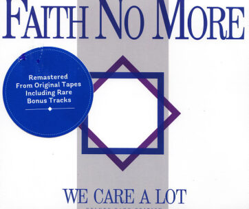 FAITH NO MORE - WE CARE A LOT