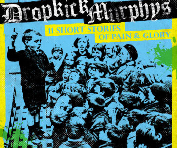 DROPKICK MURPHYS - 11 SHORT STORIES OF..