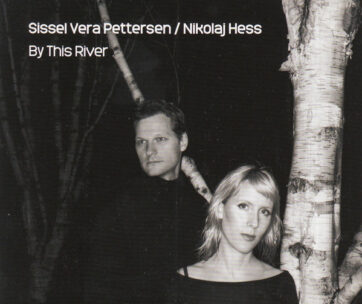 PETTERSEN, SISSEL VERA - BY THIS RIVER