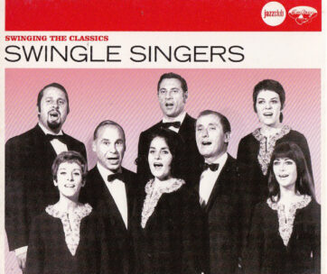 SWINGLE SINGERS - SWINGING THE CLASSICS