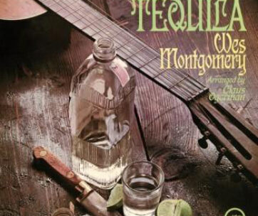 MONTGOMERY, WES - TEQUILA