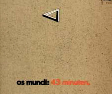 OS MUNDI - 43 MINUTEN