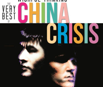 CHINA CRISIS - WISHFUL THINKING -VERY..