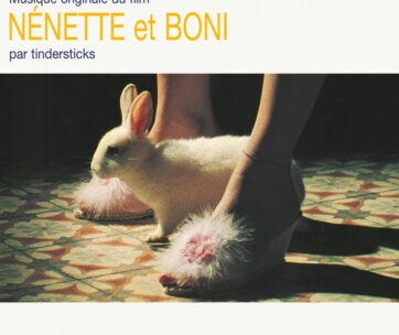 TINDERSTICKS - NENETTE ET BONI + BONUS